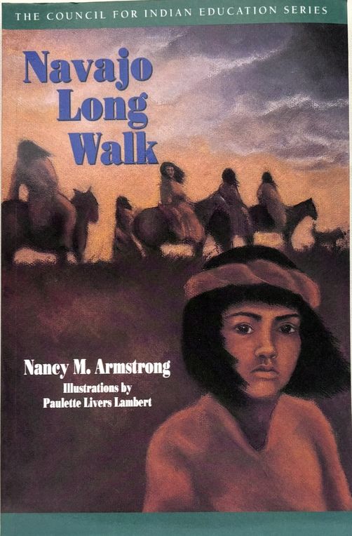 Navajo Long Walk - Nancy M Armstrong (Navajo)