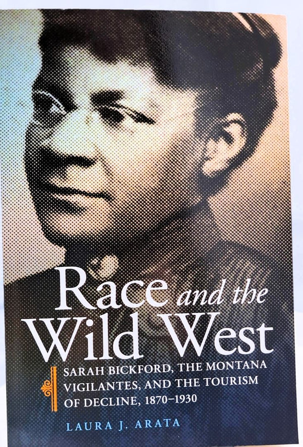Race and the Wild West - Laura J. Arata